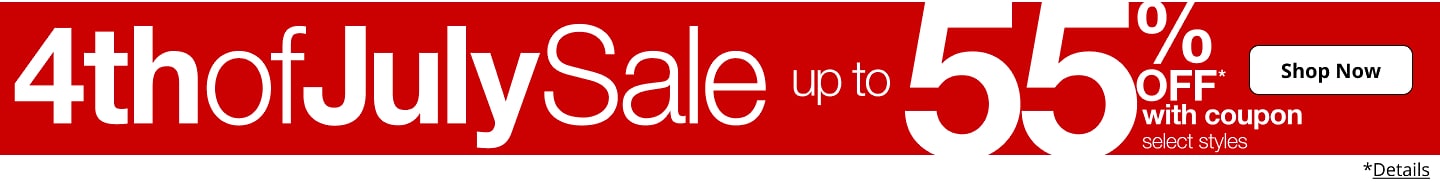 4TH OF JULY SALE UP TO 55% OFF