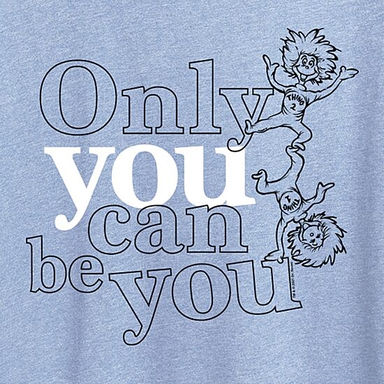Only You Can Be You Womens Crew Neck Short Sleeve Classic Fit Dr. Seuss Graphic T-Shirt