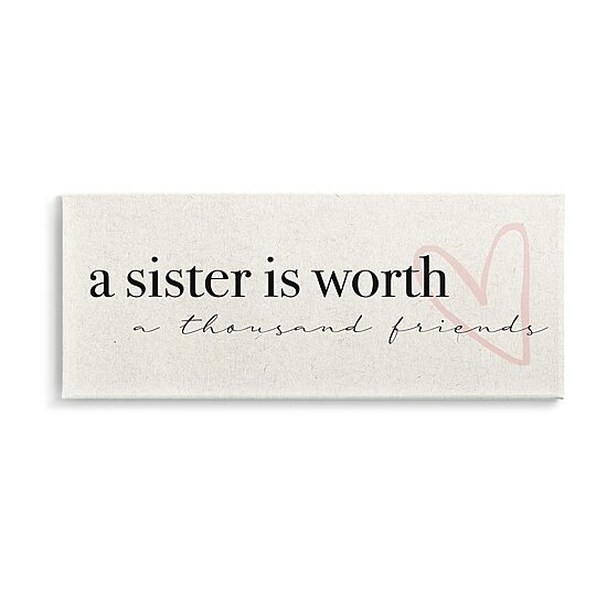 Stupell Industries A Sister Is Worth Thousand Friends Canvas Art