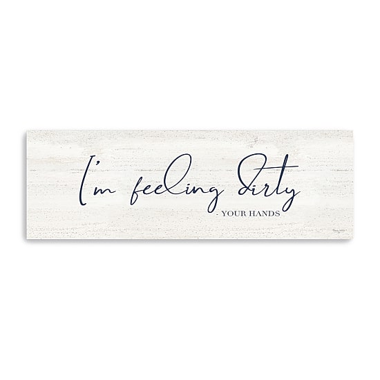 Lumaprints Bathroom Humor Panel I-Feeling Dirty Giclee Canvas Art
