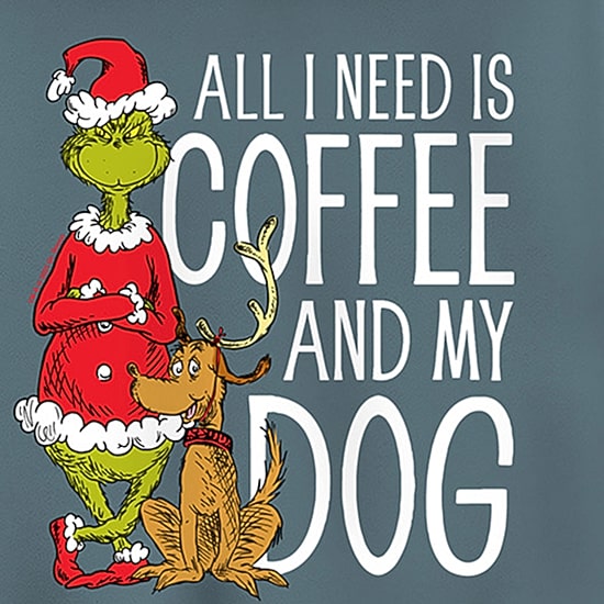 All I Need Is Coffee And My Dog Womens Long Sleeve Grinch Hoodie