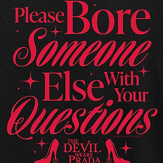 Please Bore Someone Devil Wears Prada Womens Crew Neck Short Sleeve Regular Fit Graphic T-Shirt
