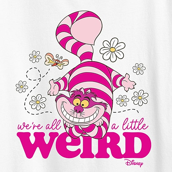 Were All A Little Weird Womens Crew Neck Short Sleeve Regular Fit Alice in Wonderland Graphic T-Shirt
