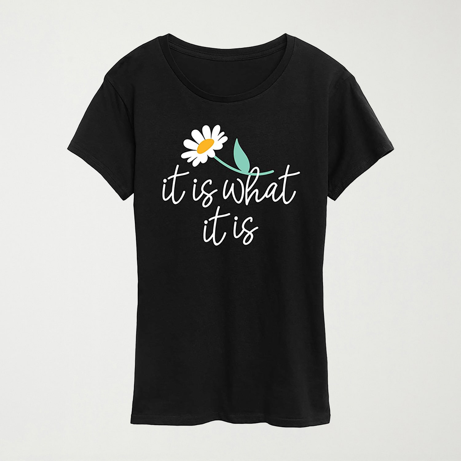It Is What Womens Crew Neck Short Sleeve Regular Fit Graphic T-Shirt