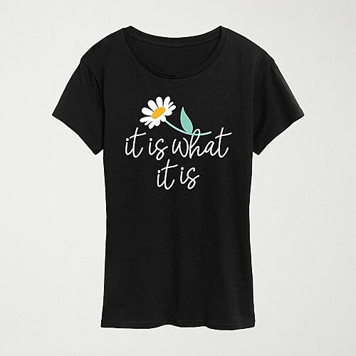 Hybrid Tees It Is What It Is Womens Crew Neck Short Sleeve Regular Fit Graphic T-shirt In Black