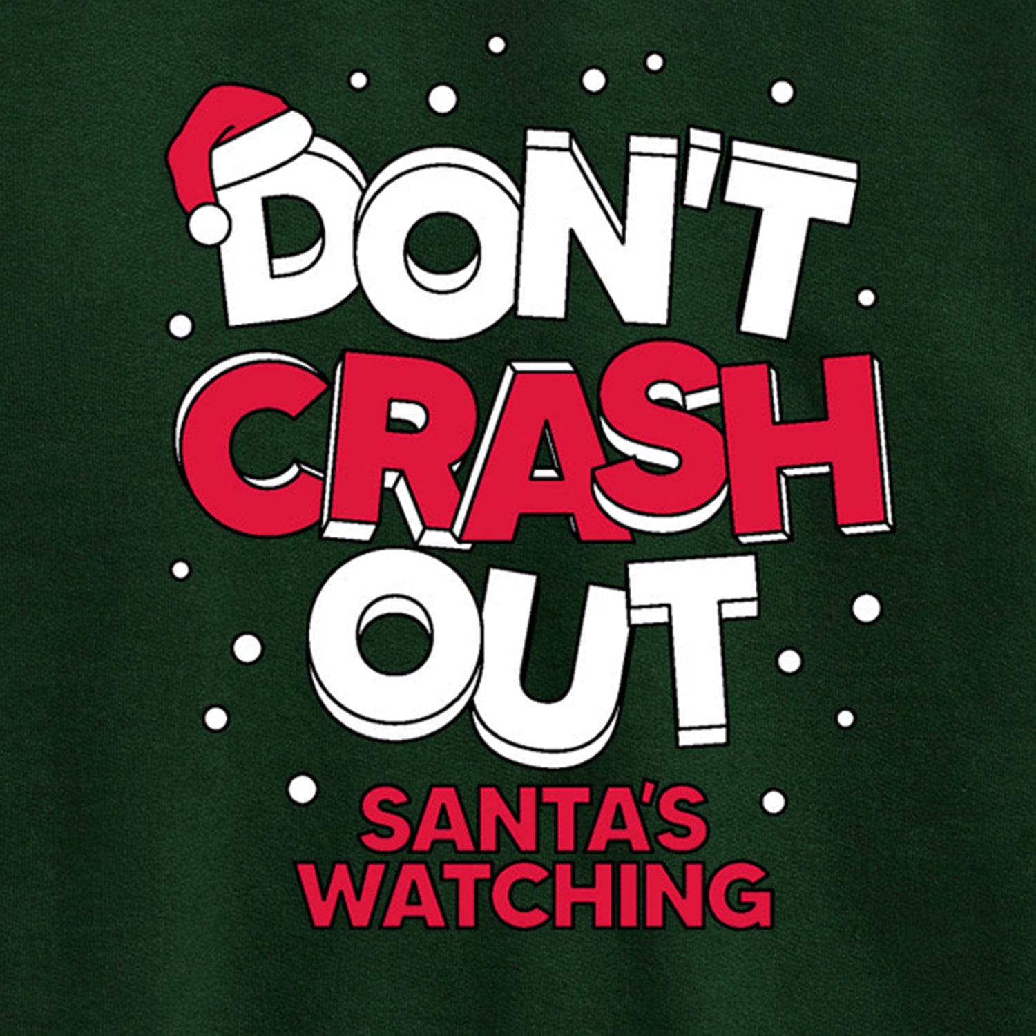 Dont Crash Out Santa'S Watching Little & Big Kid Boys Crew Neck Long Sleeve Sweatshirt