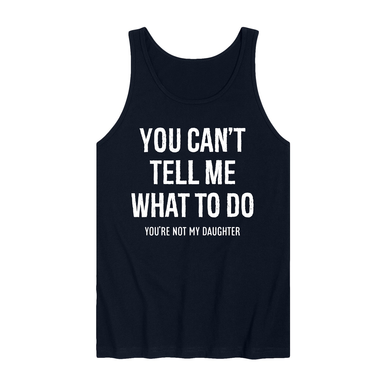 Cant Tell Me What To Do Distressed Mens Crew Neck Sleeveless Regular Fit Graphic T-Shirt