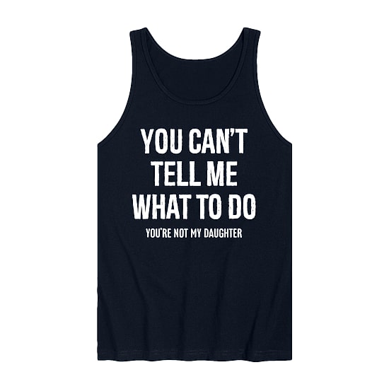 Cant Tell Me What To Do Distressed Mens Crew Neck Sleeveless Regular Fit Graphic T-Shirt