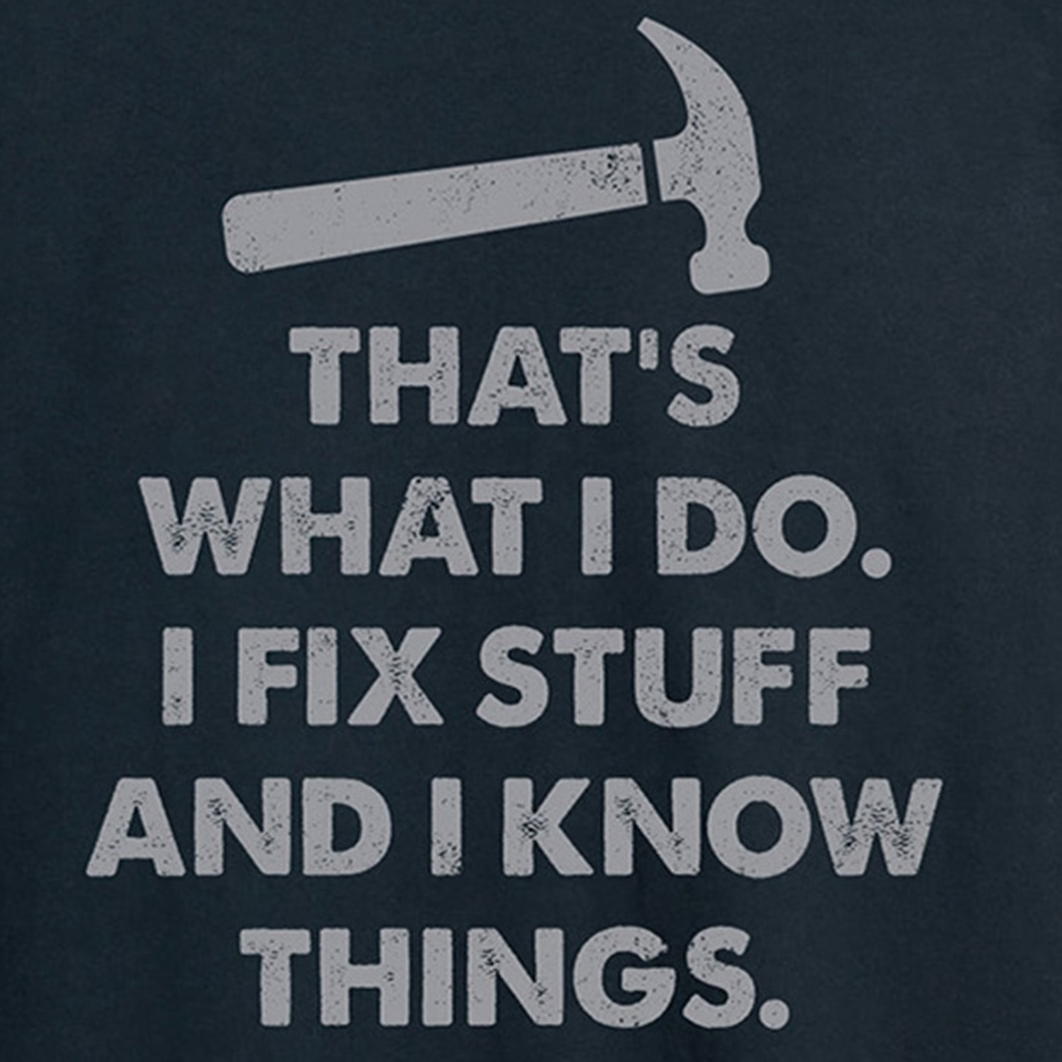 Fix Stuff And Know Things Distressed Mens Crew Neck Long Sleeve Regular Fit Graphic T-Shirt