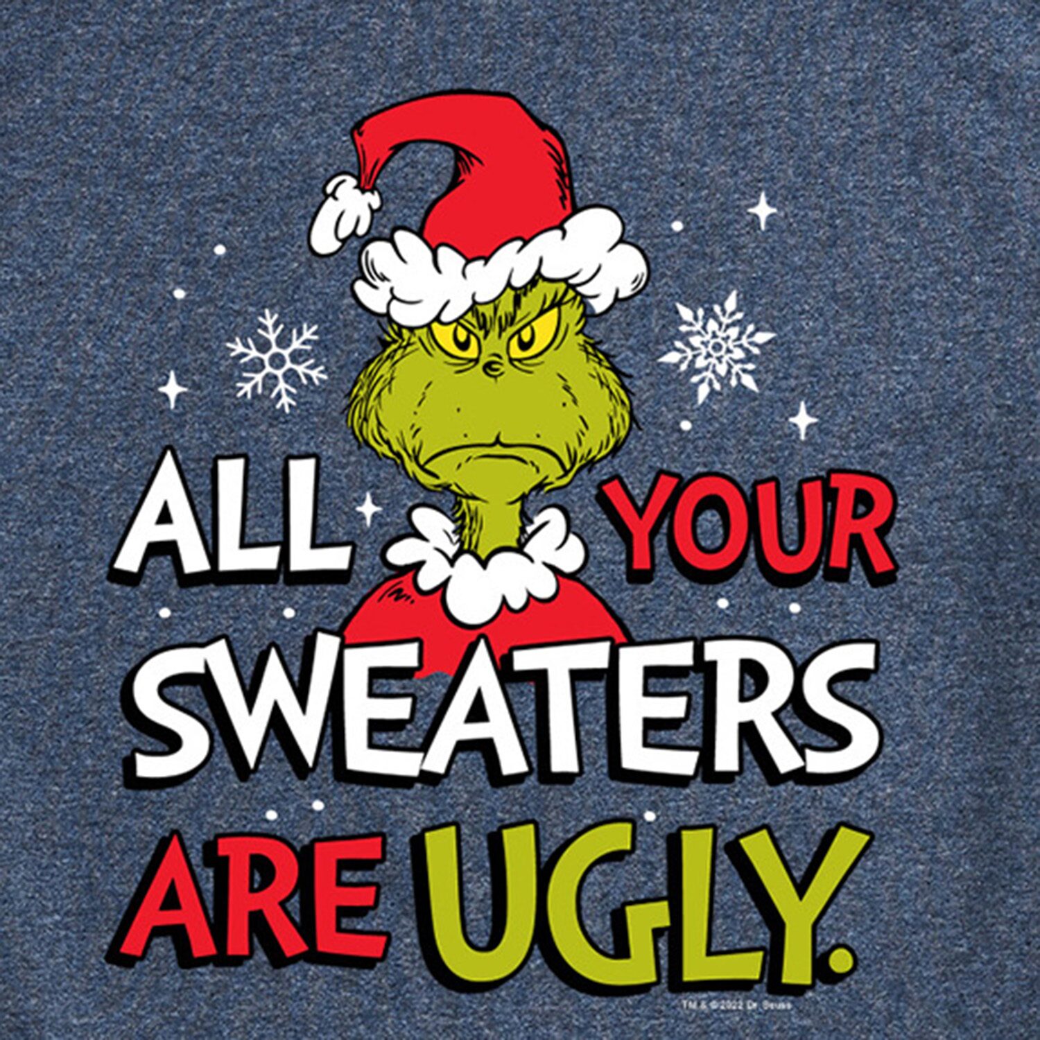 All Your Sweaters Are Ugly Mens Crew Neck Short Sleeve Regular Fit Grinch Graphic T-Shirt
