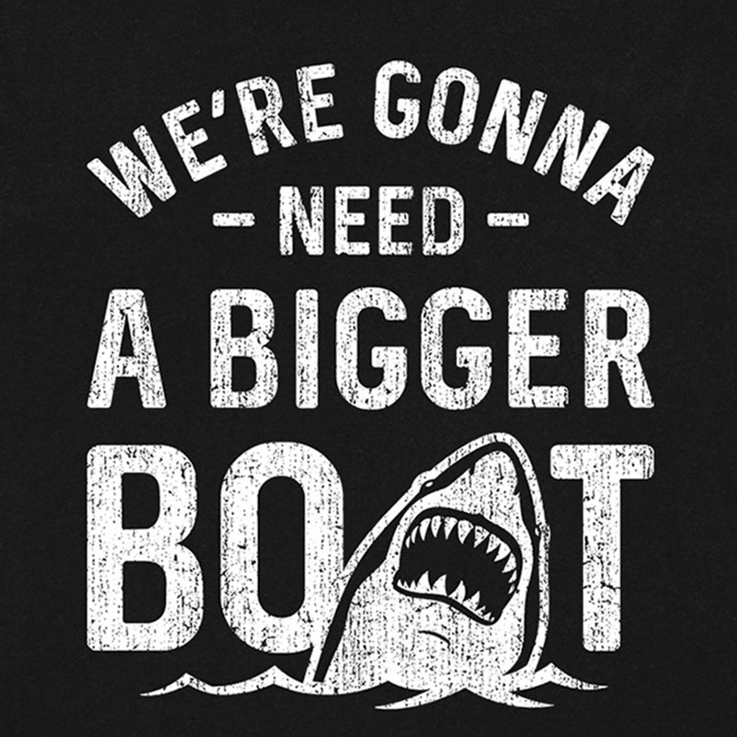 Need A Bigger Boat Shark Distressed Mens Crew Neck Short Sleeve Regular Fit Big and Tall Graphic T-Shirt