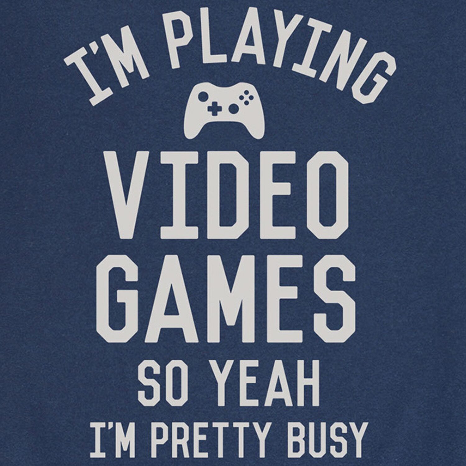 Im Playing Video Games Mens Crew Neck Short Sleeve Regular Fit Big and Tall Graphic T-Shirt