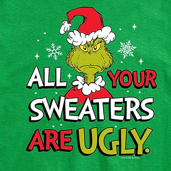 All Your Sweaters Are Ugly Mens Crew Neck Short Sleeve Regular Fit Grinch Big and Tall Graphic T-Shirt