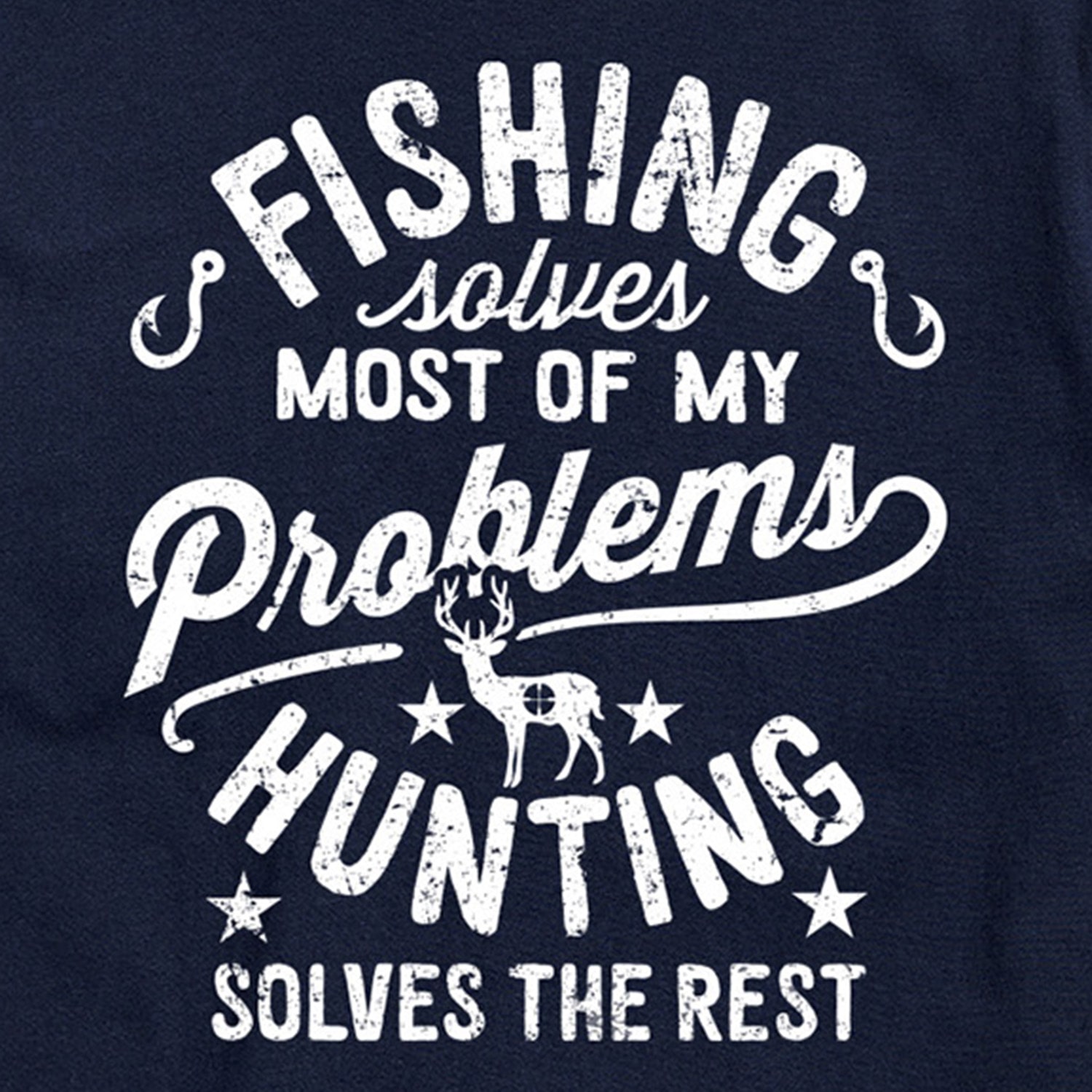 Fishing Solves Most My Problems Distressed Mens Crew Neck Short Sleeve Regular Fit Big and Tall Graphic T-Shirt