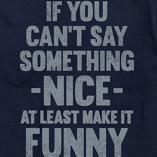 If You Can'T Say Something Nice Mens Crew Neck Short Sleeve Regular Fit Big and Tall Graphic T-Shirt