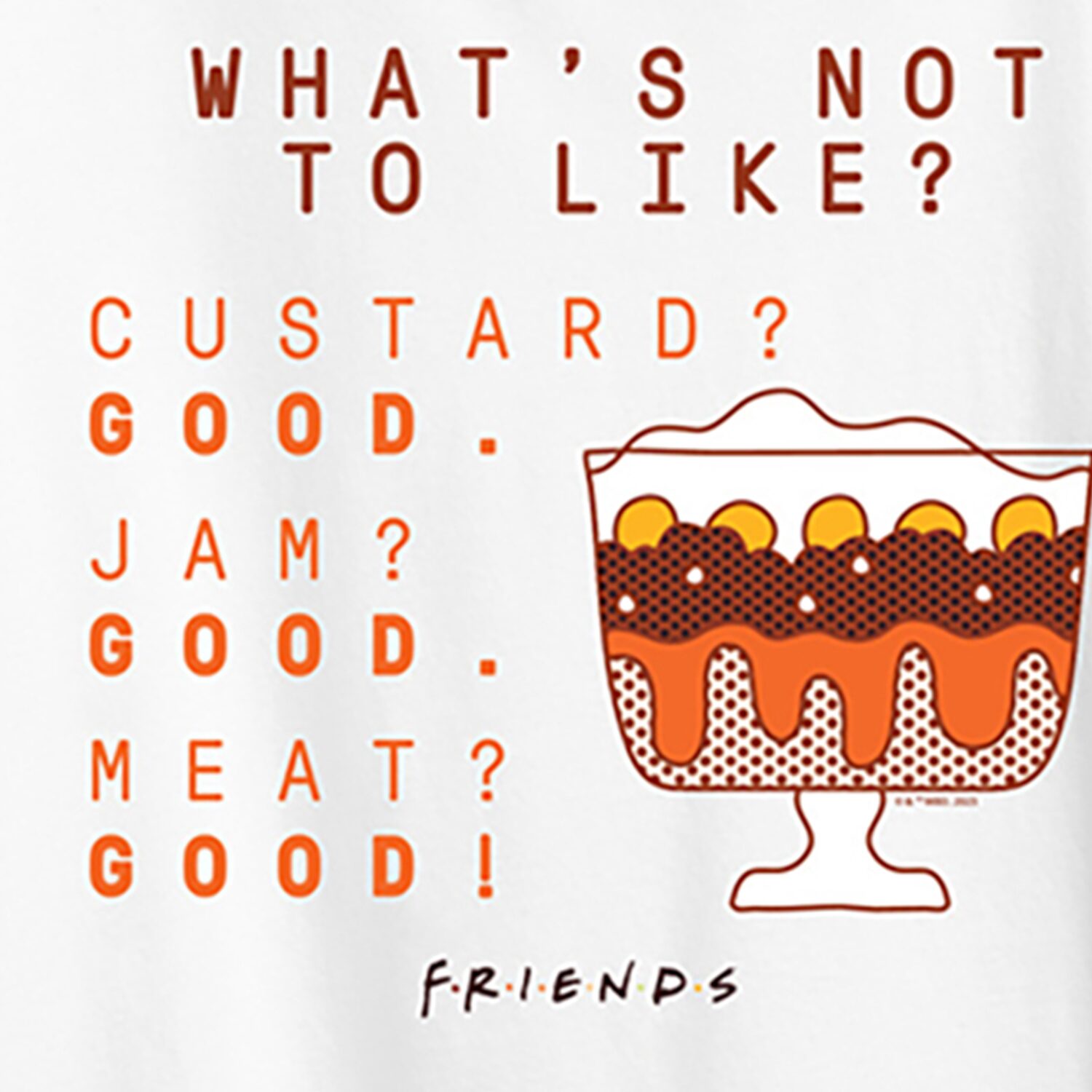 Whats Not To Like Parfait Womens Crew Neck Short Sleeve Regular Fit Friends Graphic T-Shirt
