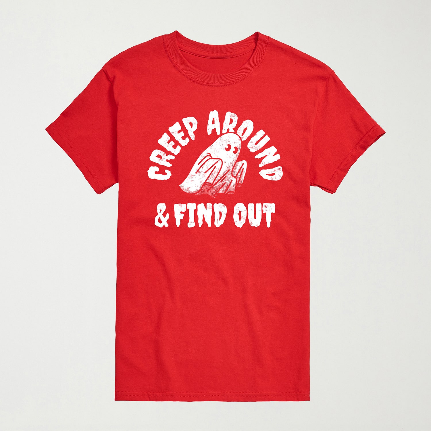 Creep Around Find Out Mens Crew Neck Short Sleeve Regular Fit Big and Tall Graphic T-Shirt