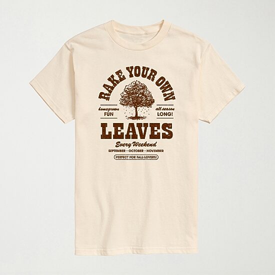 Fall Rake Your Own Leaves Mens Crew Neck Short Sleeve Regular Fit Big and Tall Graphic T-Shirt