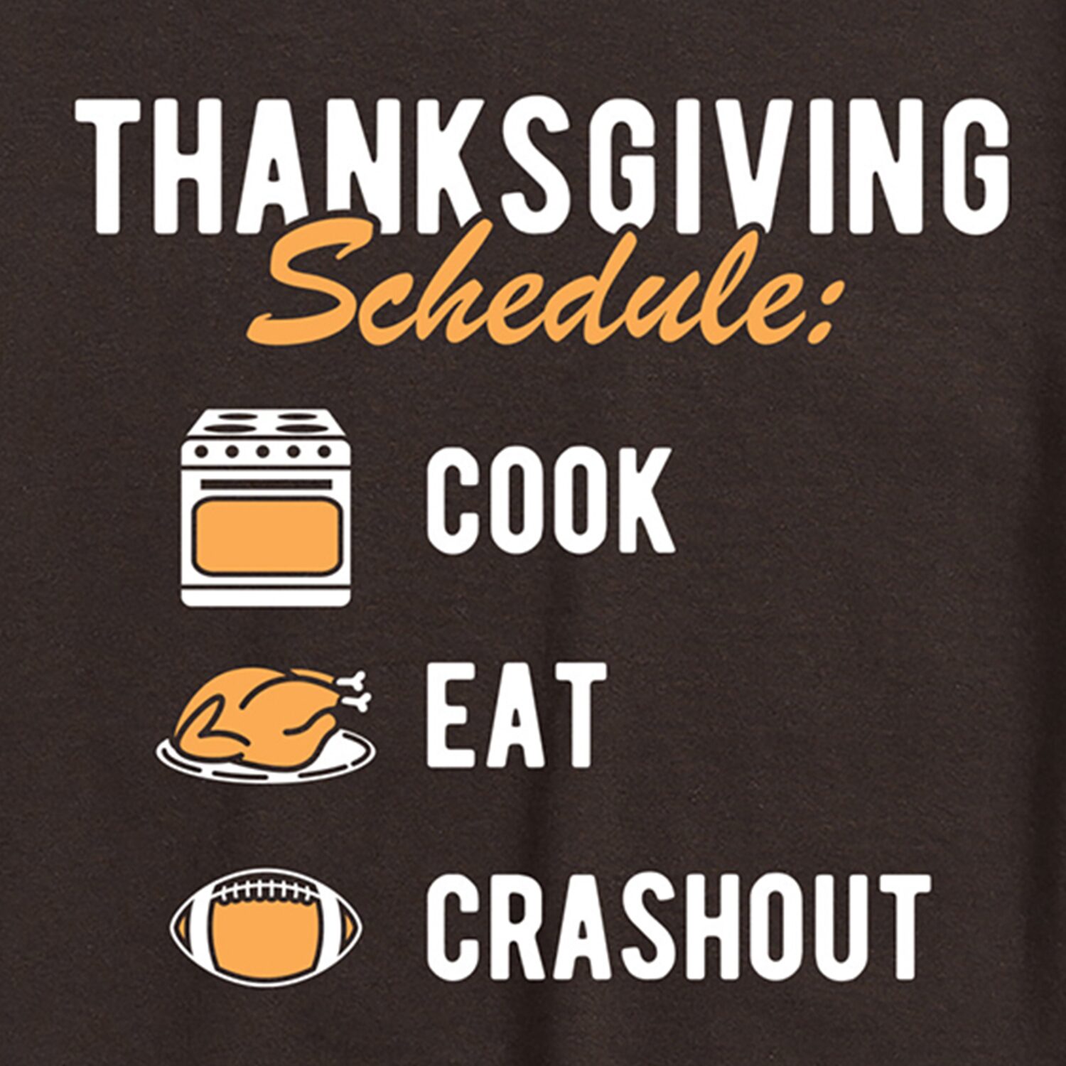 Thanksgiving Schedule Mens Crew Neck Short Sleeve Regular Fit Graphic T-Shirt