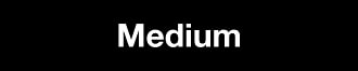 medium