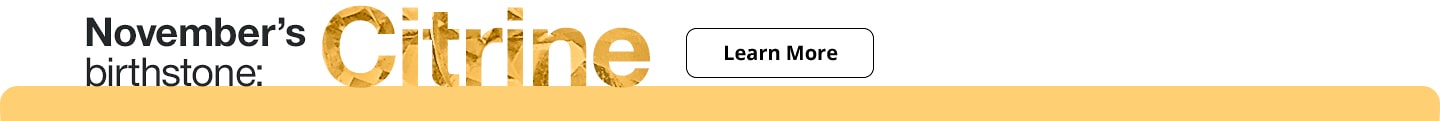 NOVEMBER BIRTSTONE LEARN MORE