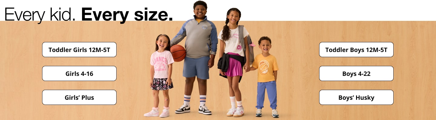 Every kid. Every Size