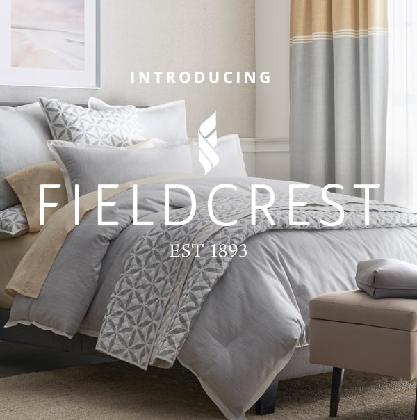 Introducing Fieldcrest