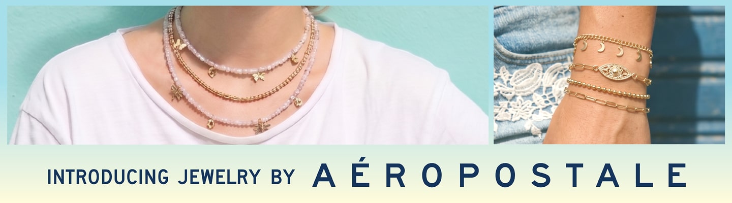 Introducing Jewelry by Aeropostale