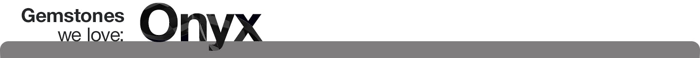 gemstone onyx banner