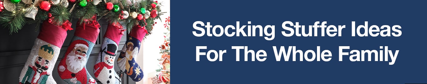 Stocking Stuffer Ideas for The Whole Family