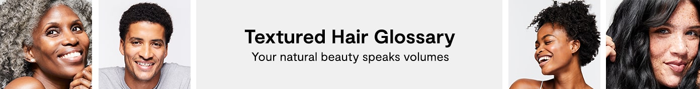 Textured Hair Glossary