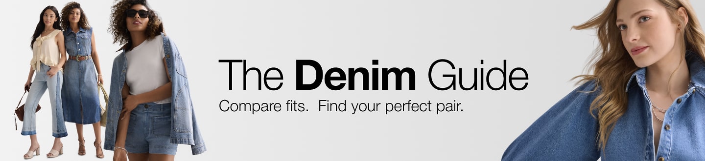 The Denim Guide. Compare fits. Find your perfect pair.