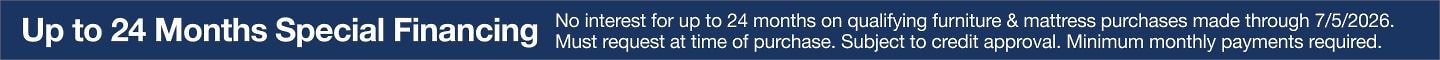 Up to 24 Months Special Financing